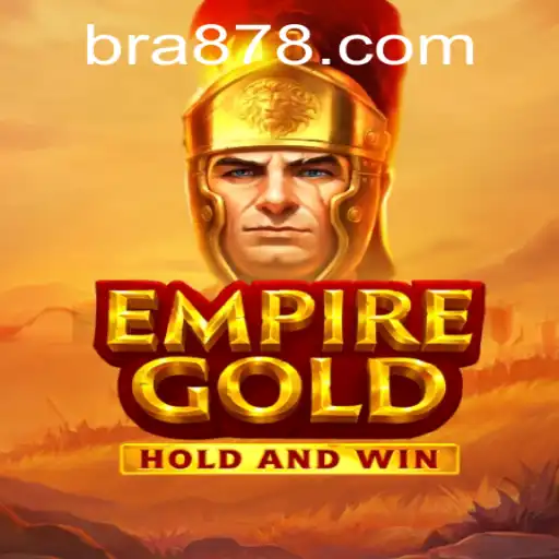 Desvendando EmpireGold: O Novo Jogo de Estratégia da BR878.COM